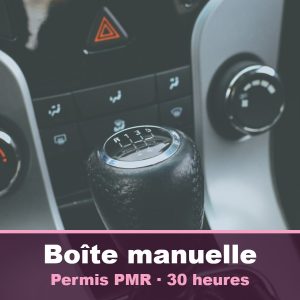 Boîte manuelle – Permis PMR · 30 heures