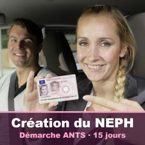Création du NEPH – Démarche ANTS · 15 jours