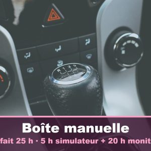 Boîte manuelle – Forfait 25 h · 5 h simulateur + 20 h moniteur